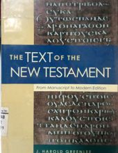 THE TEXT OF THE NEW TESTAMENT